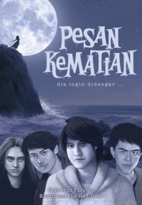 Image of Pesan kematian : dia ingin di dengar
