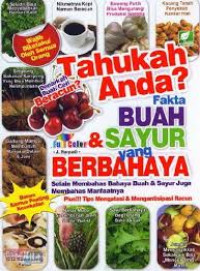 Image of Tahukah Anda ? Fakta Buah  & sayur yang berbahaya